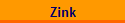 Zink
